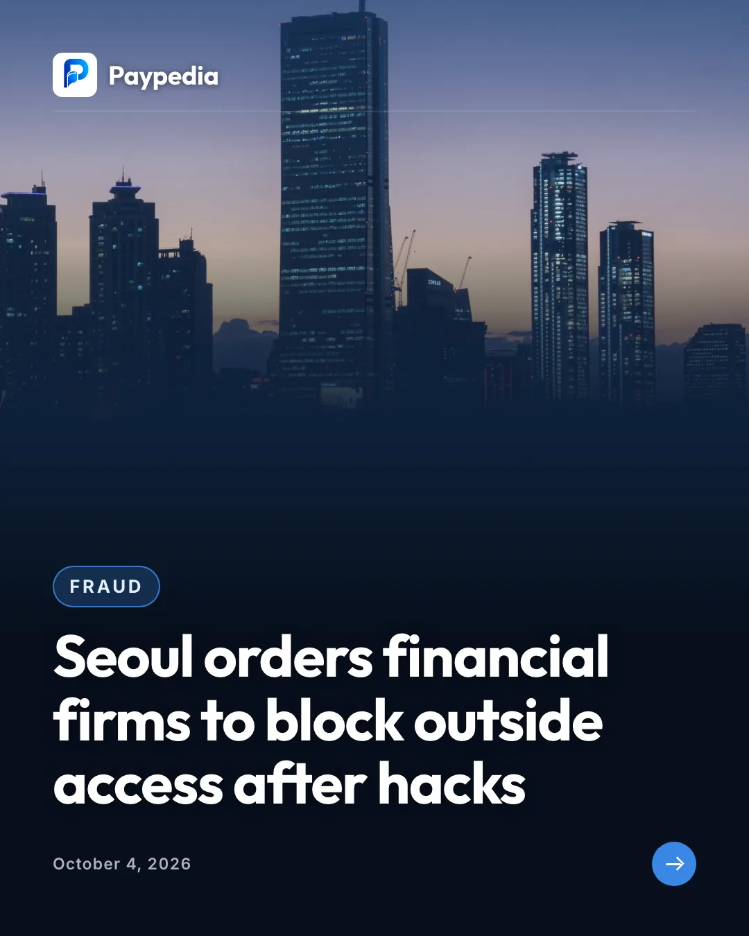 Fraud. Seoul orders financial firms to block outside access after hacks
