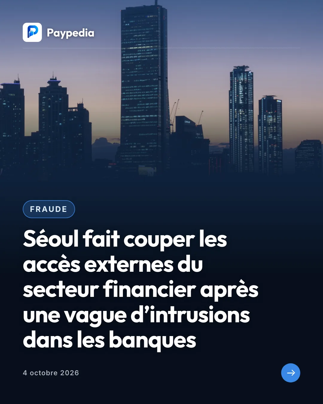 Fraude. Séoul fait couper les accès externes du secteur financier après une vague d’intrusions dans les banques