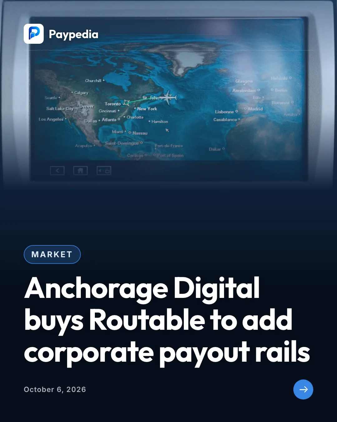 Market. Anchorage Digital buys Routable to add corporate payout rails