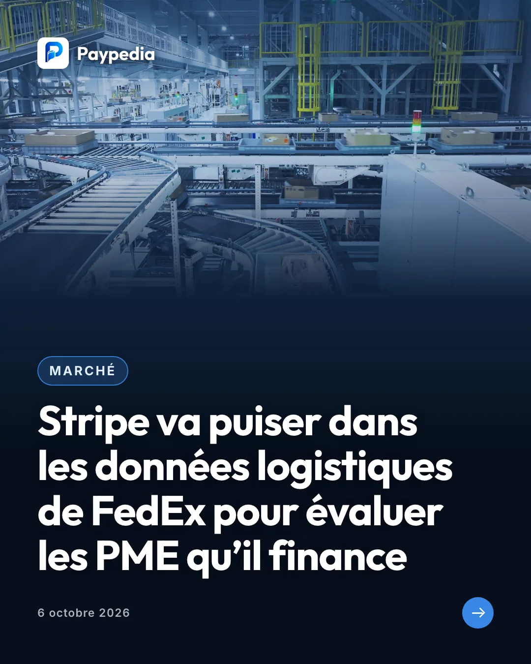 Marché. Stripe va puiser dans les données logistiques de FedEx pour évaluer les PME qu’il finance