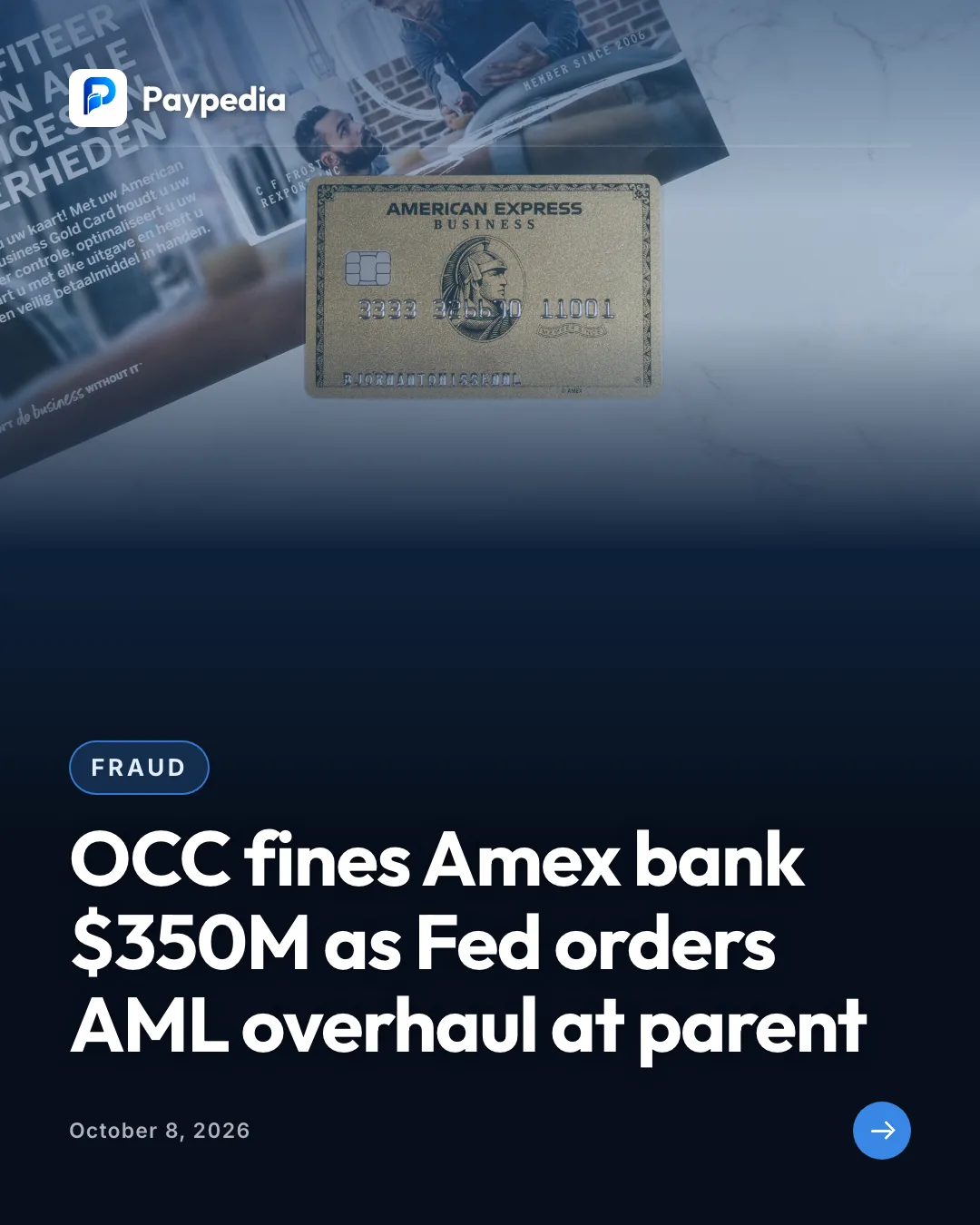 Fraud. OCC fines Amex bank $350M as Fed orders AML overhaul at parent