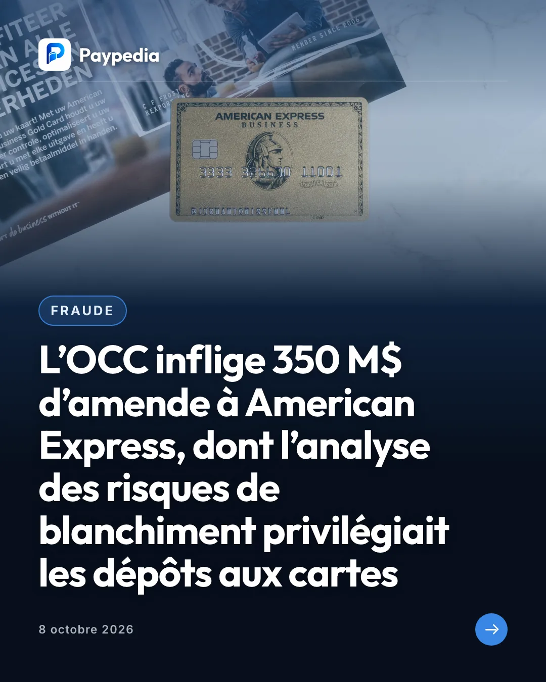 Fraude. L’OCC inflige 350 M$ d’amende à American Express, dont l’analyse des risques de blanchiment privilégiait les dépôts aux cartes