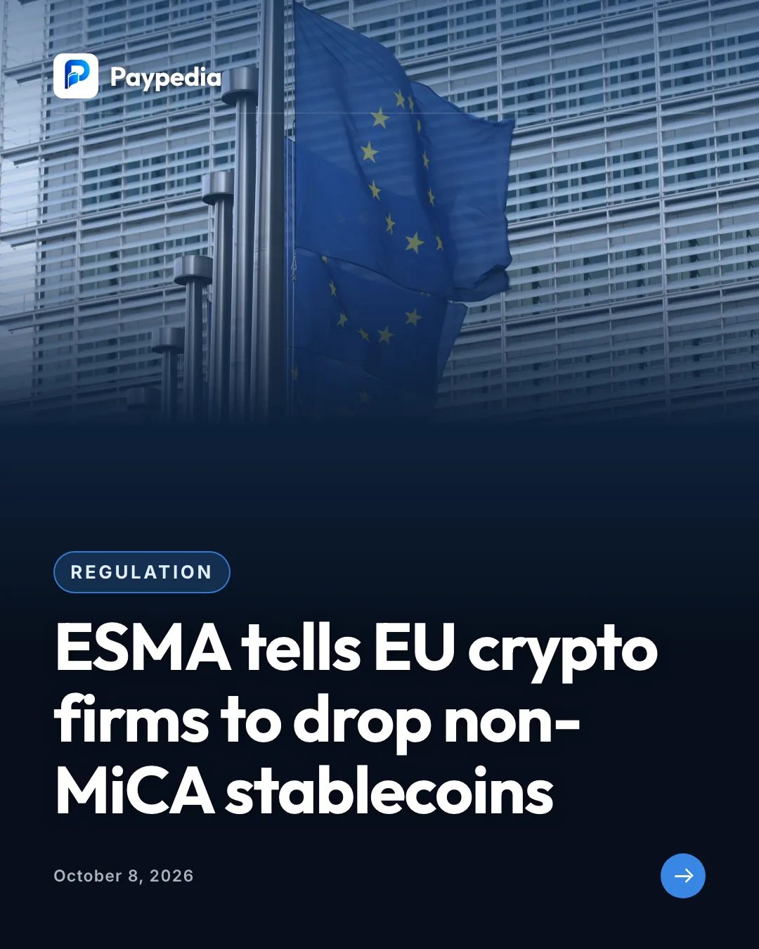 Regulation. ESMA tells EU crypto firms to drop non-MiCA stablecoins