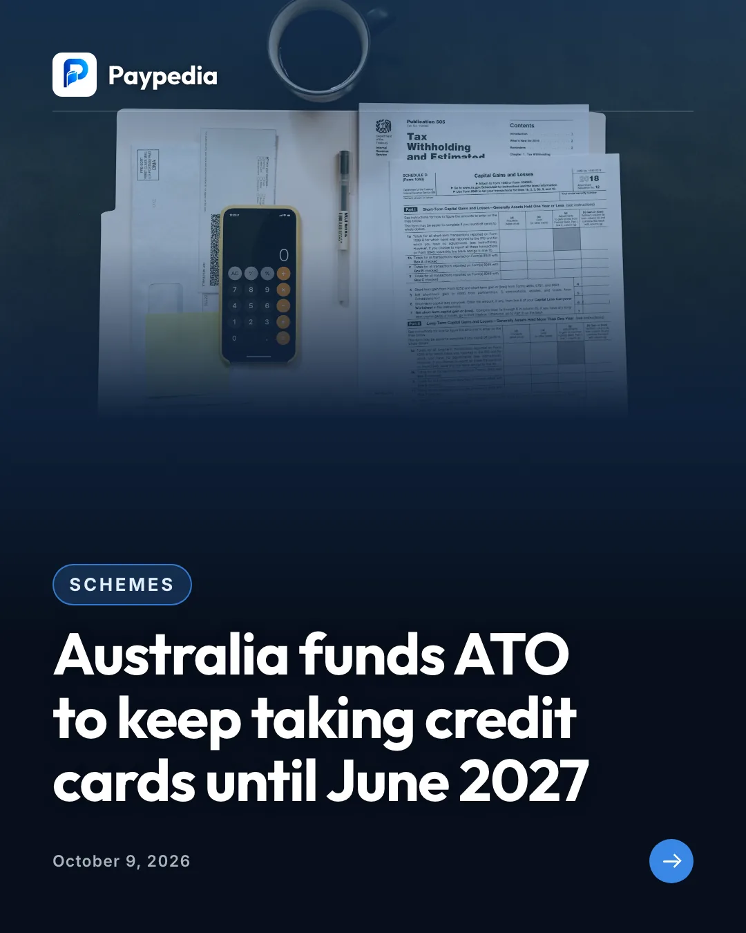 Schemes. Australia funds ATO to keep taking credit cards until June 2027